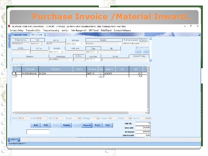 Purchase Invoice /Material Inward. . 
