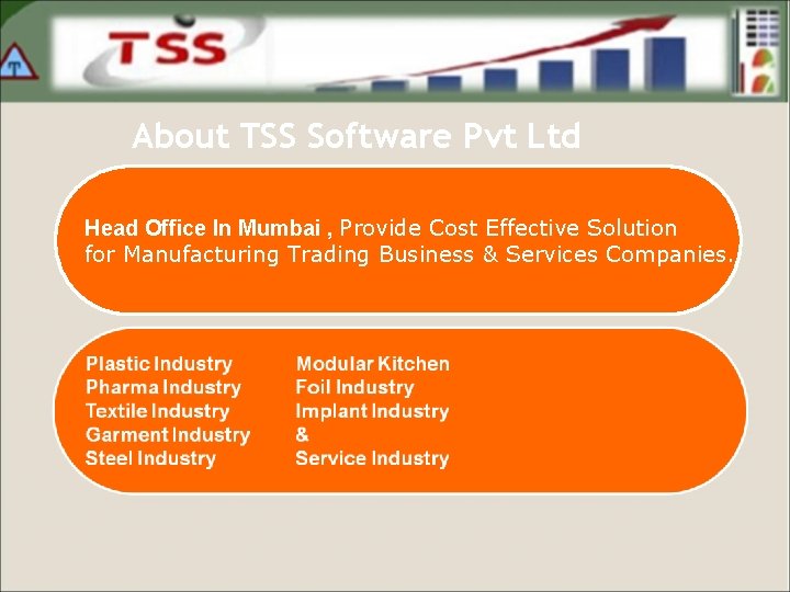 About TSS Software Pvt Ltd Head Office In Mumbai , Provide Cost Effective Solution