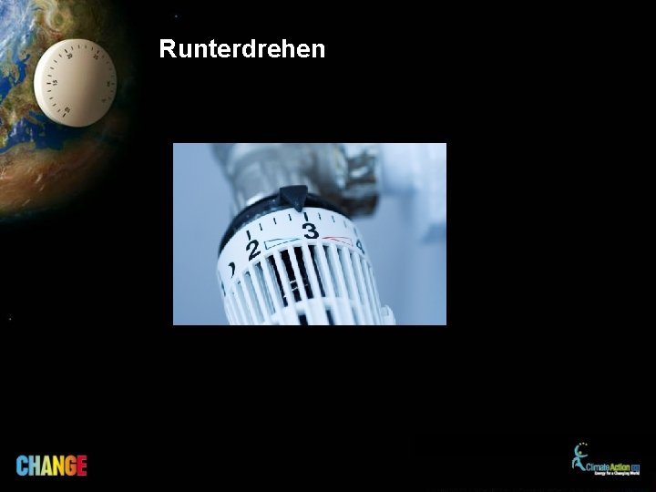 Runterdrehen 