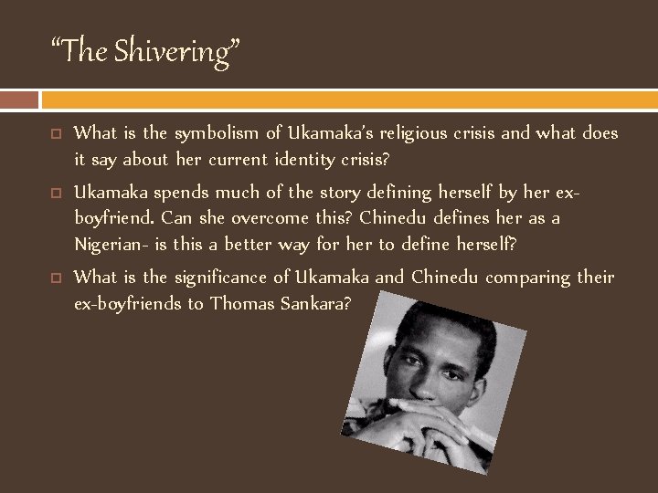 “The Shivering” What is the symbolism of Ukamaka’s religious crisis and what does it