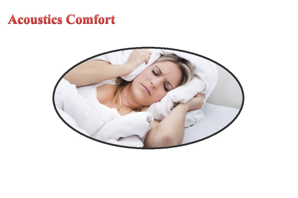 Acoustics Comfort 