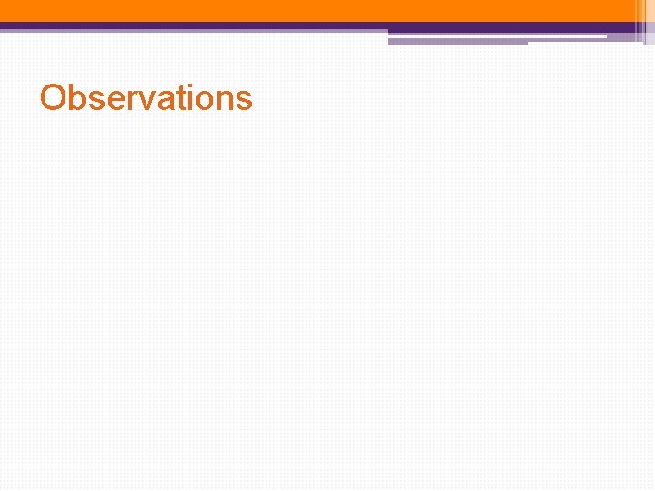 Observations Observations