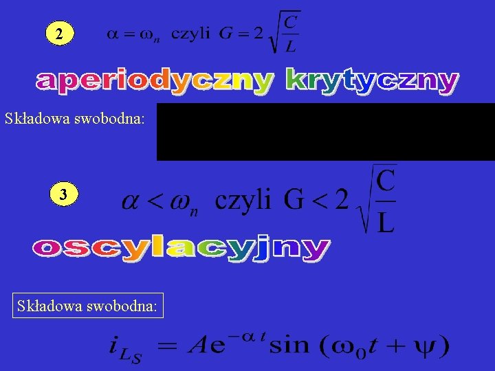 2 Składowa swobodna: 3 Składowa swobodna: PŁ 2005/06 et 2 