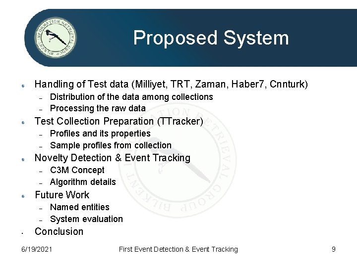 Proposed System Handling of Test data (Milliyet, TRT, Zaman, Haber 7, Cnnturk) – –