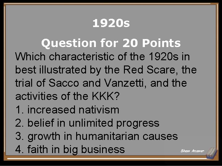 1920 s Question for 20 Points Which characteristic of the 1920 s in best