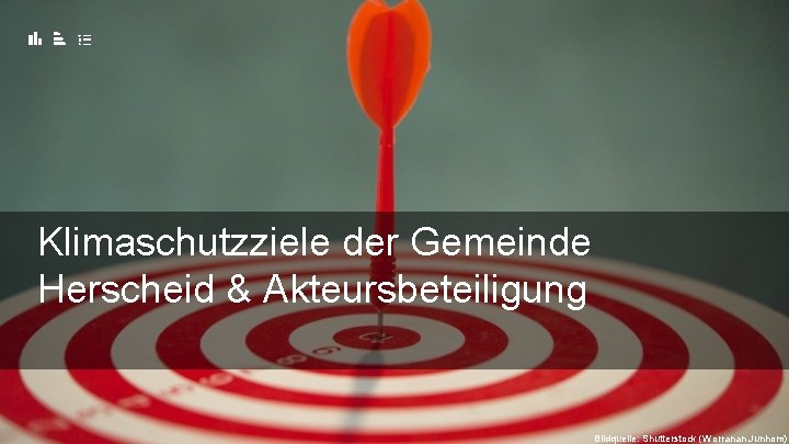 Klimaschutzziele der Gemeinde Herscheid & Akteursbeteiligung Bildquelle: Shutterstock (Worranan Junhom) 