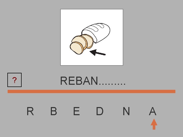 REBAN. . ? R B E D N A 