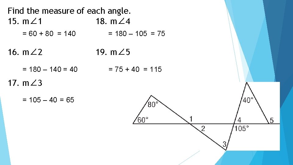 Find the measure of each angle. 15. m∠ 1 18. m∠ 4 = 60