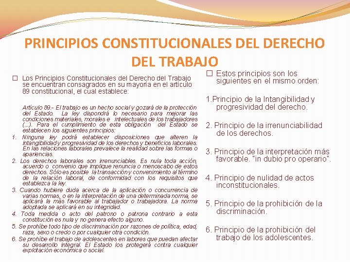 PRINCIPIOS CONSTITUCIONALES DEL DERECHO DEL TRABAJO � Los Principios Constitucionales del Derecho del Trabajo