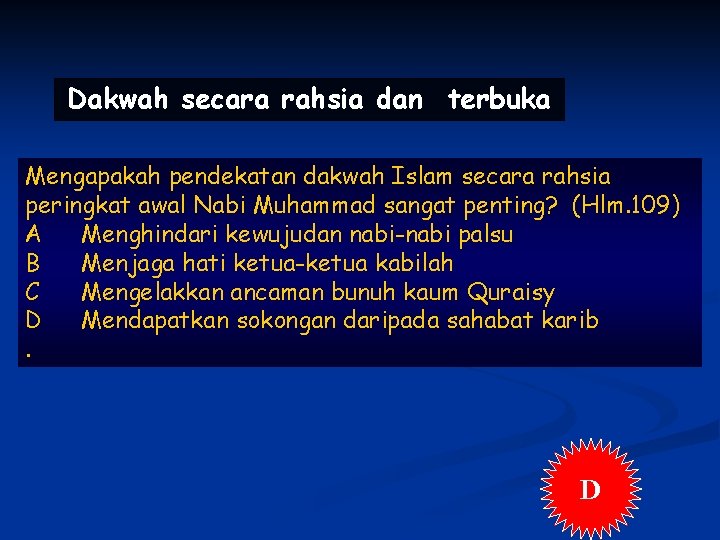 Dakwah secara rahsia dan terbuka Mengapakah pendekatan dakwah Islam secara rahsia peringkat awal Nabi