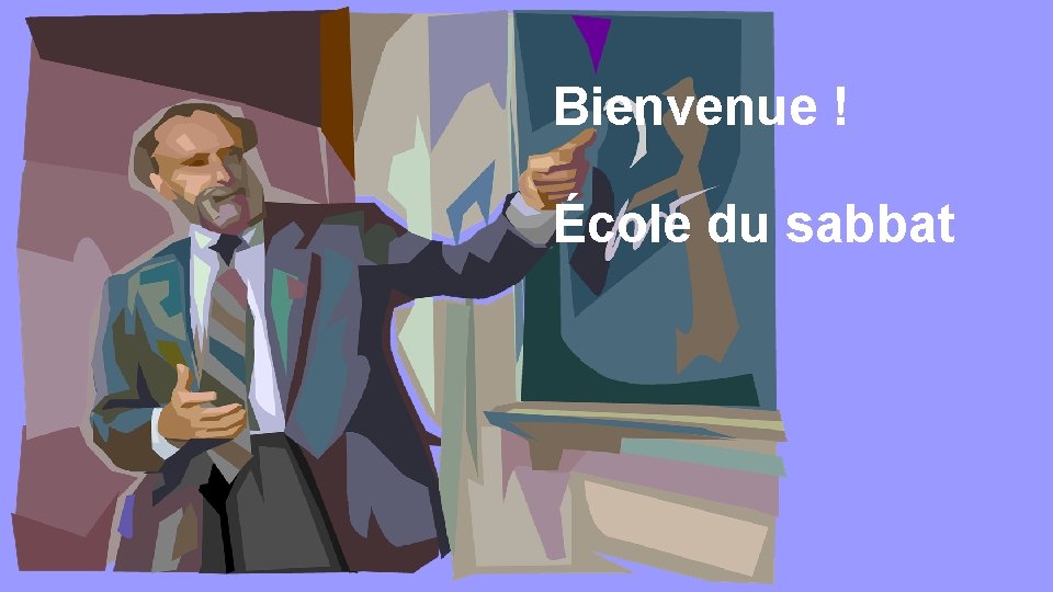 Bienvenue ! École du sabbat 