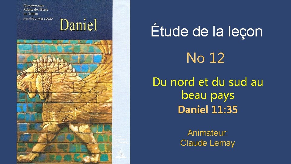 Étude de la leçon No 12 Du nord et du sud au beau pays