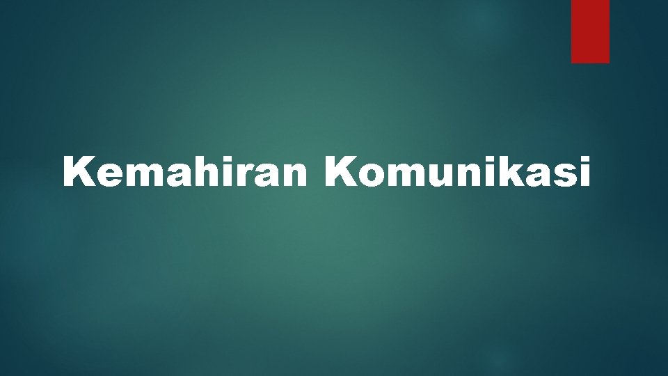 Kemahiran Komunikasi 