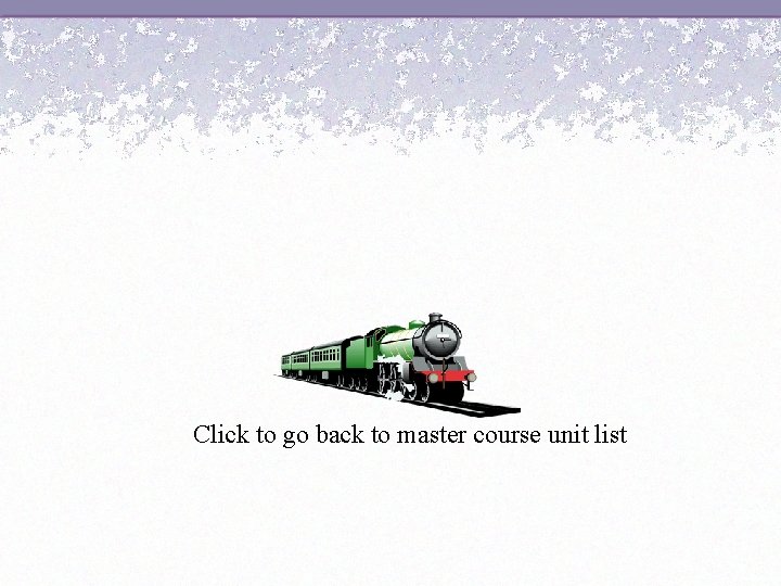 Click to go back to master course unit list 