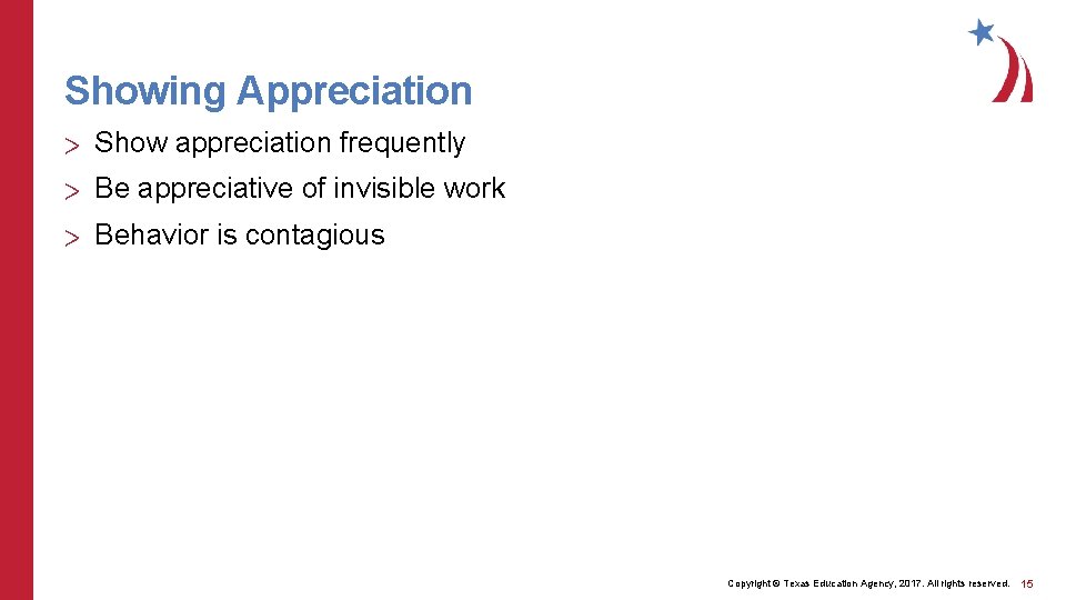 Showing Appreciation > Show appreciation frequently > Be appreciative of invisible work > Behavior