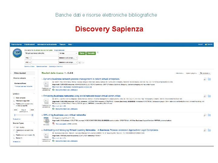 Banche dati e risorse elettroniche bibliografiche Discovery Sapienza 