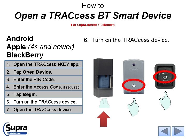 How to Open a TRACcess BT Smart Device For Supra-Hosted Customers Android Apple (4