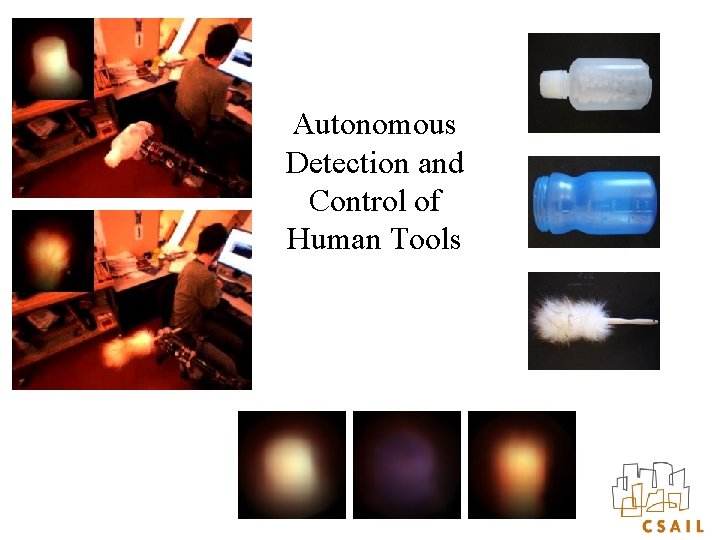Autonomous Detection and Control of Human Tools 