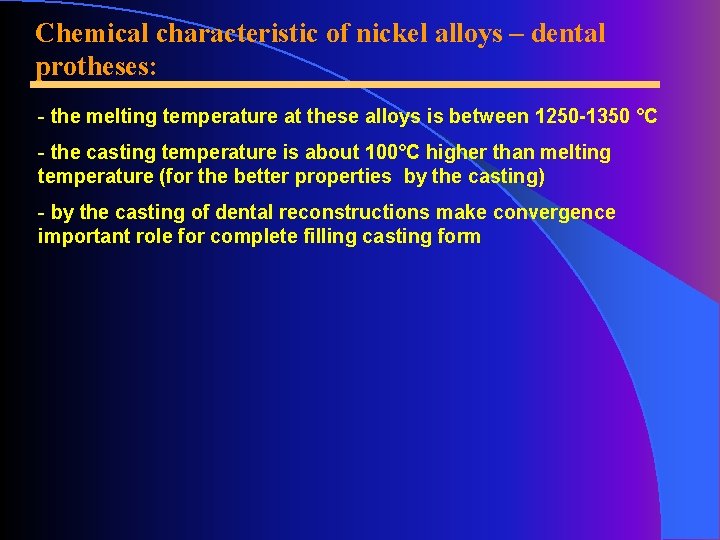 Nickel based alloys Introduction nickel is characterised as