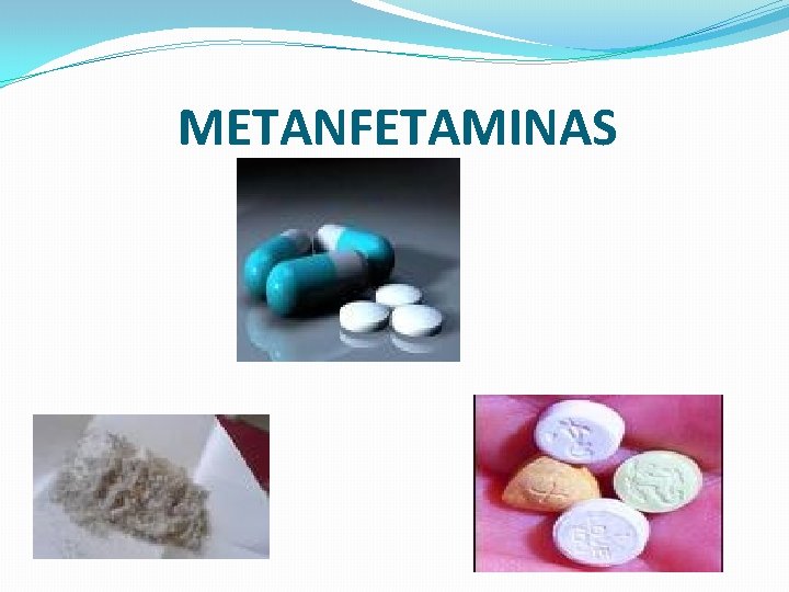 METANFETAMINAS 