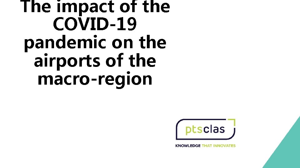 The impact of the COVID-19 pandemic on the airports of the macro-region Giuseppe Siciliano