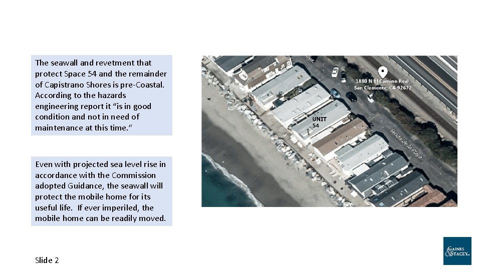 The seawall and revetment that protect Space 54 and the remainder of Capistrano Shores