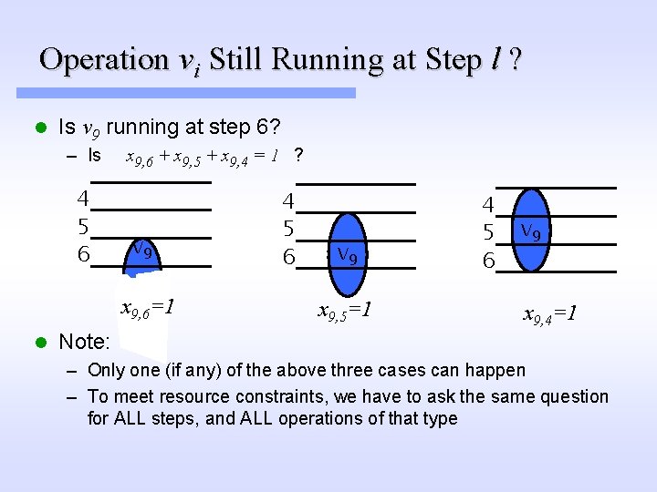 Operation vi Still Running at Step l ? l Is v 9 running at