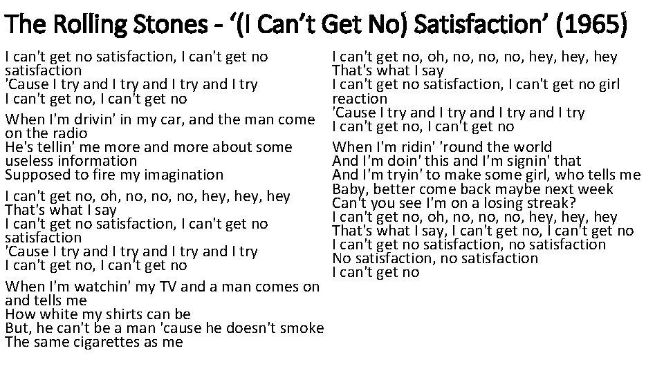 The Rolling Stones - ‘(I Can’t Get No) Satisfaction’ (1965) I can't get no