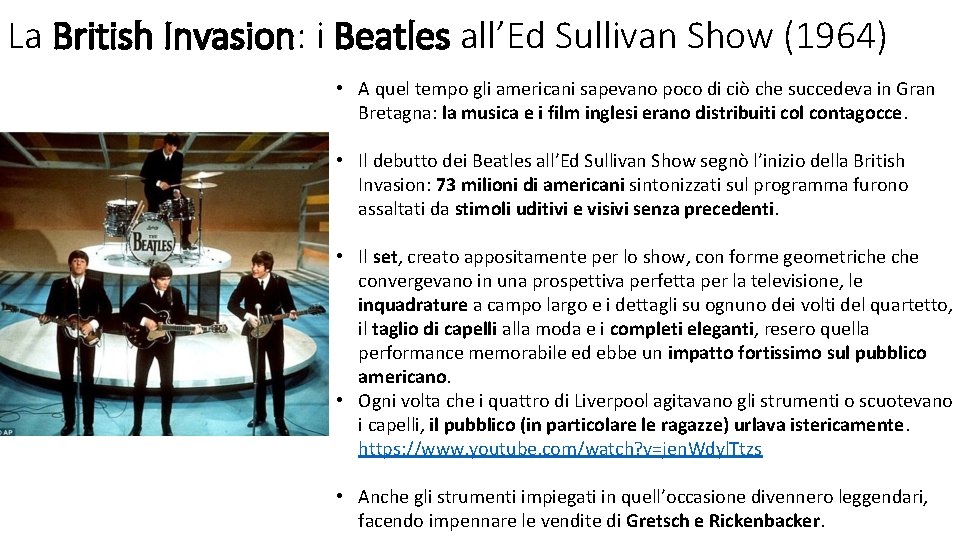 La British Invasion: i Beatles all’Ed Sullivan Show (1964) • A quel tempo gli