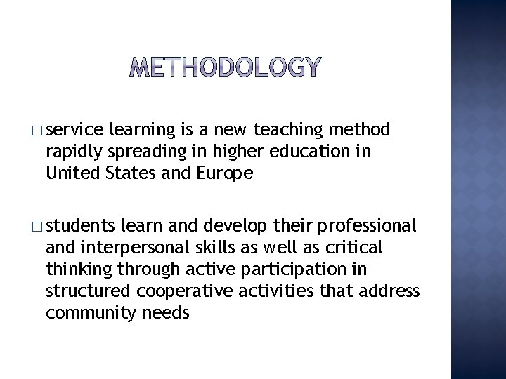 � service learning is a new teaching method rapidly spreading in higher education in