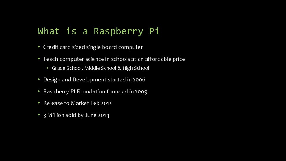 What is a Raspberry Pi • Credit card sized single board computer • Teach What is a Raspberry Pi • Credit card sized single board computer • Teach