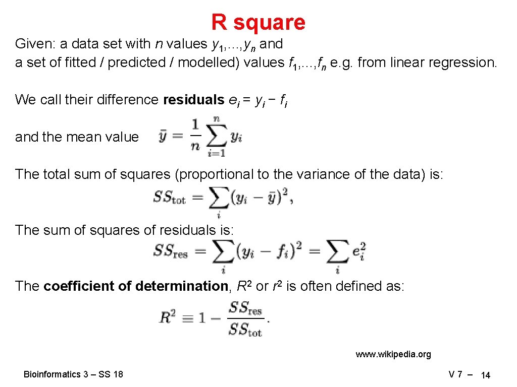 R square Given: a data set with n values y 1, . . .