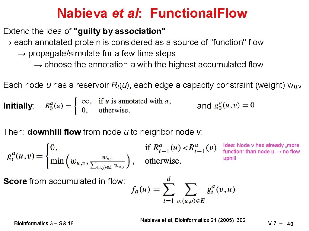 Nabieva et al: Functional. Flow Extend the idea of "guilty by association" → each