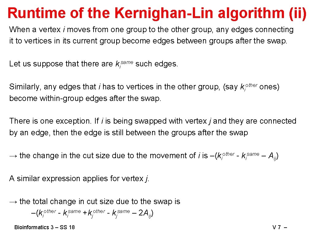 Runtime of the Kernighan-Lin algorithm (ii) When a vertex i moves from one group