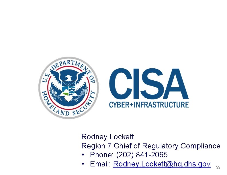 Rodney Lockett Region 7 Chief of Regulatory Compliance • Phone: (202) 841 -2065 •