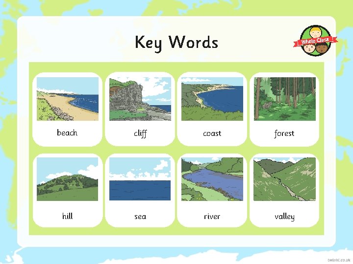 Key Words beach cliff coast forest hill sea river valley 