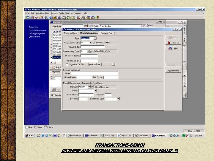 [TRANSACTIONS-DEMO] (IS THERE ANY INFORMATION MISSING ON THIS FRAME ? ) 