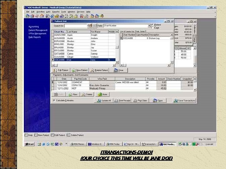 [TRANSACTIONS-DEMO] (OUR CHOICE THIS TIME WILL BE JANE DOE) 