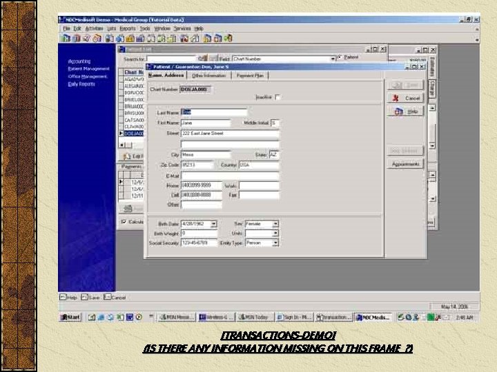 [TRANSACTIONS-DEMO] (IS THERE ANY INFORMATION MISSING ON THIS FRAME ? ) 