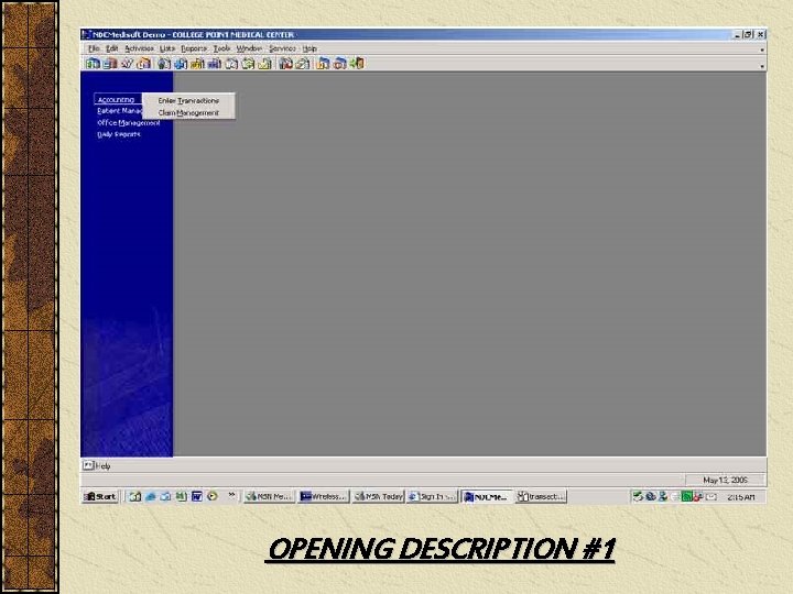 OPENING DESCRIPTION #1 