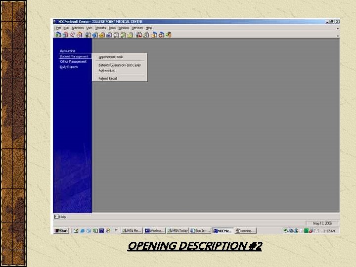 OPENING DESCRIPTION #2 