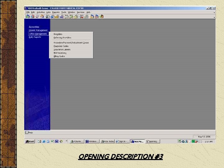 OPENING DESCRIPTION #3 