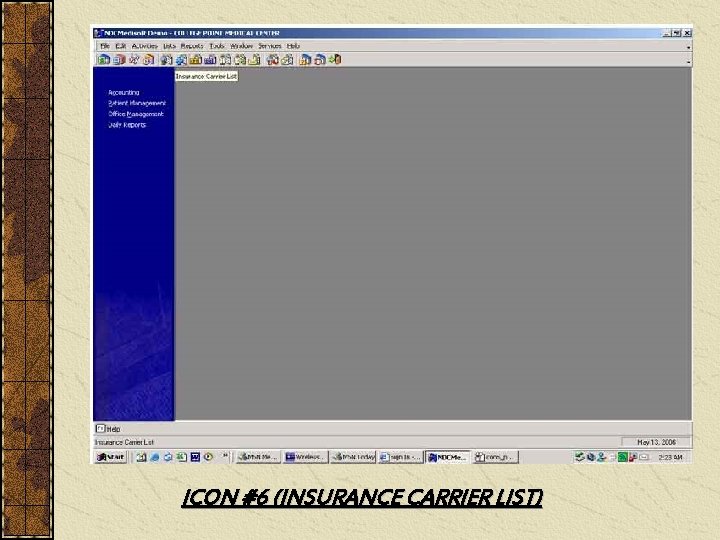 ICON #6 (INSURANCE CARRIER LIST) 