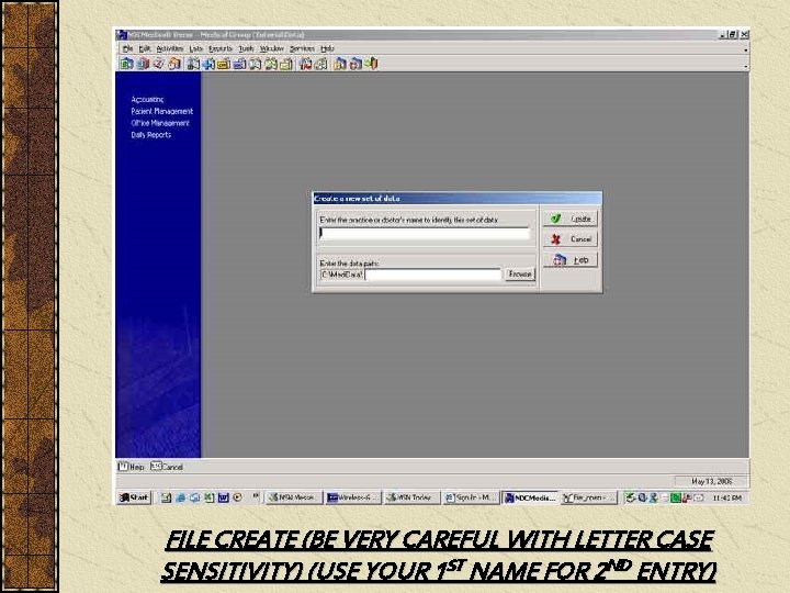 FILE CREATE (BE VERY CAREFUL WITH LETTER CASE SENSITIVITY) (USE YOUR 1 ST NAME