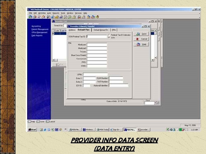 PROVIDER INFO DATA SCREEN (DATA ENTRY) 