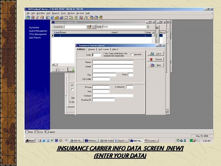 INSURANCE CARRIER INFO DATA SCREEN [NEW] (ENTER YOUR DATA) 