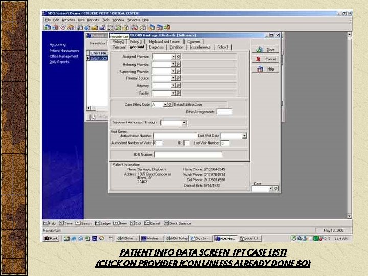 PATIENT INFO DATA SCREEN [PT CASE LIST] (CLICK ON PROVIDER ICON UNLESS ALREADY DONE