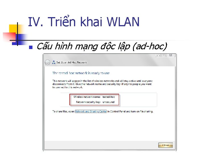 IV. Triển khai WLAN n Cấu hình mạng độc lập (ad-hoc) www. viethanit. edu.