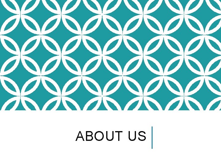 ABOUT US 