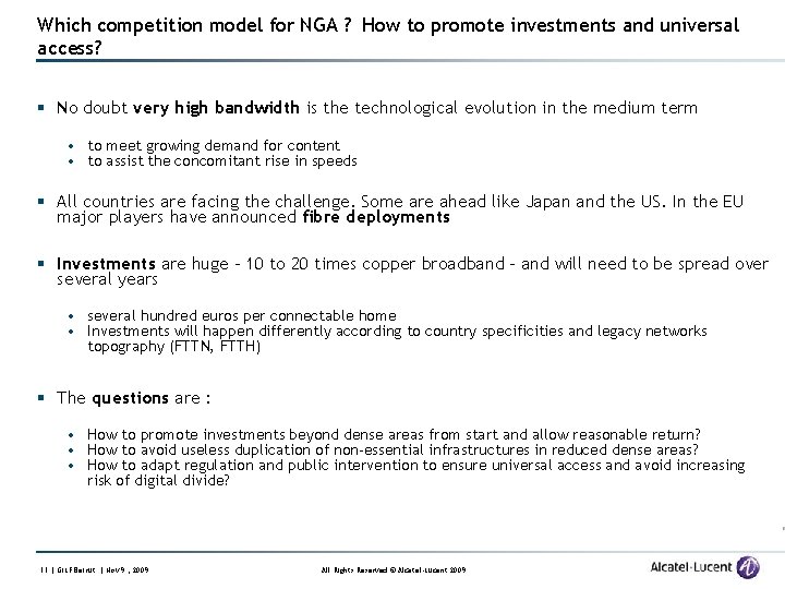 Which competition model for NGA ? How to promote investments and universal access? §